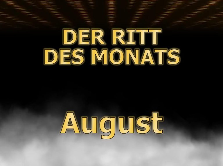 Ritt des Monats August gesucht!