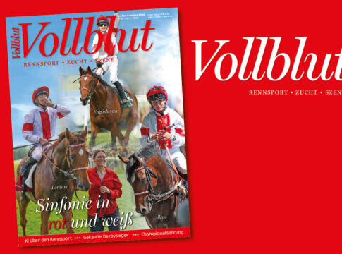 Die neue Ausgabe der VOLLBLUT kommt - Jetzt bestellen! Vollblut285 GOL1200x800